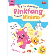 Gramedia Yogya - Pinkfong Coloring Book with Ninimo