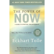 The Power of Now: Guide to Spiritual Enlightenment by Eckhart Tolle