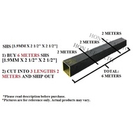 [1.9MM+/-(THICKNESS)]-[2 1/2" X 2 1/2"] [BUY 6M --> CUT TO 3PCS 2M] SQUARE HOLLOW COLD ROLLED / MILD