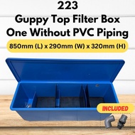 223 Guppy Top Filter Box One Without PVC Piping - 850mm (L) x 290mm (W) x 320mm (H) - For fish tank 