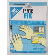 PYE FIX GREY CEMENT BASED TILE ADHESIVE 1KG