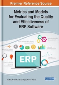 Metrics And Models For Evaluating The Quality And Effectiveness Of Erp Software