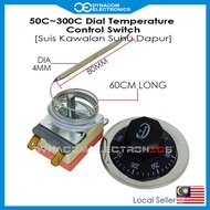 50C~300C Dial Thermostat Temperature Control Switch Oven Thermostat [Thermostat Elektrik Dapur Pengawal Suhu Oven]