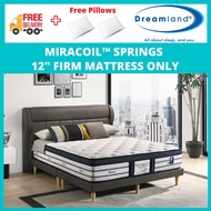 DREAMLAND CHIRO PERFECT III (12-Inches) MIRACOIL™ SPRINGS MATTRESS (Free Delivery + Free Pillows )