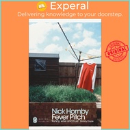 Fever Pitch by Nick Hornby (UK edition, paperback)
