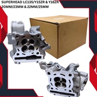 SUPERHEAD SUPER HEAD OF LC135/Y15ZR 22MM/25MM & Y16ZR 20MM/23MM