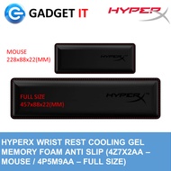 HYPERX WRIST REST COOLING GEL MEMORY FOAM ANTI SLIP (4Z7X2AA –MOUSE / 4P5M9AA – FULL SIZE)