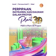 Pipe, Instrument and Diagram Book in Plant 3D P&ID Project in Plant 3D Project - Ismail, Permana And