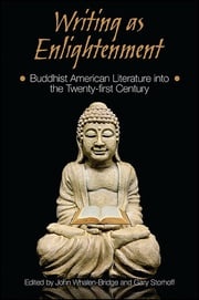 Writing as Enlightenment John Whalen-Bridge