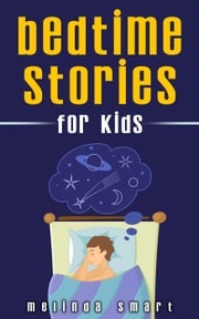 Bedtime Stories for Kids Melinda Smart