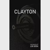 Clayton: Blank Daily Workout Log Book - Track Exercise Type, Sets, Reps, Weight, Cardio, Calories, Distance &amp; Time - Space to R