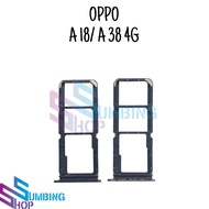 Simtray Simcard Holder Oppo A18 A38 4G Slot Sim Tray