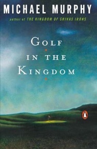 Golf in the Kingdom by Michael Murphy (UK edition, paperback)