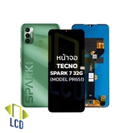 หน้าจอ Tecno Spark 7 32G (model PR651) หน้าจอtecno จอเทคโน จอมือถือ หน้าจอมือถือ ชุดหน้าจอ หน้าจอโทร