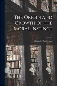 17102.The Origin and Growth of the Moral Instinct; 2