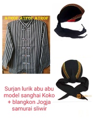 Surjan Lurik Sanghai Koko ABU ABU + BLANGKON JOGJA SAMURAI SLIWIR / Baju Adat Jawa LURIK Model Sang
