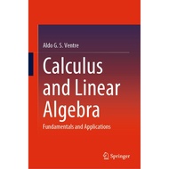 Calculus and Linear Algebra: Fundamentals and Applications【Paperback】