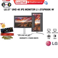 [ผ่อน 0% 10 ด.]LG 27 UHD 4K IPS MONITOR L1-27UP850K-W (IPS 4K 60Hz)/ประกัน 3 Years