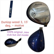 Golf Wood 3- loft 15 deg,Dunlop Model Motive Hyper Steel -right handler- without Cover