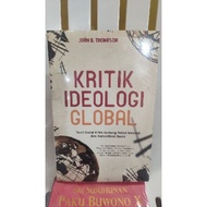 Global ideology Criticism book "critical social theory on ideology and mass communities" john b thom