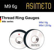 Asimeto Thread ring gauge สกรูริงเกจ M9x1 M9x1.25 6g