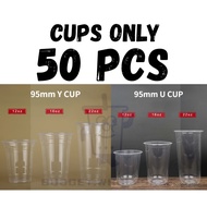 [50pcs] PP Y Cups U Cups 95MM (CUPS ONLY) Disposable Plastic Milktea Cups 8oz 12oz 16oz 22oz