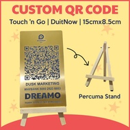 QR Code Custom Design Touch N Go Tng DuitNow Scan Pay MAE Ewallet QR Kod Signage Dreamo