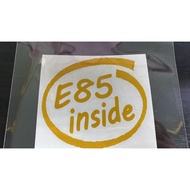 E85 INSIDE Reflective Yellow Sticker