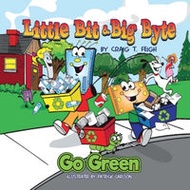 Little Bit & Big Byte, Go Green