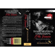 STOK - THARIQ RIDZUWAN COMMANDO'S: HIS TREAS BY HUDANAJWA - NOVEL TERBITAN IDEA KREATIF PUBLICATION