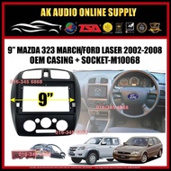 Mazda 323 March / Ford Laser 2002 - 2008 Android 9'' Casing + Socket - M10068 + A12861