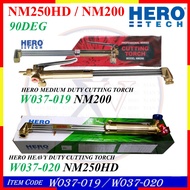 HERO TECH CUTTING TORCH W037-019 NM200 MEDIUM-DUTY CUTTING TORCH | W037-020 NM250HD HEAVY-DUTY HERO 