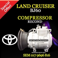 TOYOTA LAND CRUISER BJ60 1988 YEAR RECOND COMPRESSOR/ RECON KOMPRESOR (CAR AIRCOND SYSTEM)