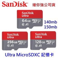 SanDisk Ultra microSDXC 64G 128G 256G 140MB/150MB 記憶卡 增你強公司貨