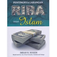 Pentingnya Larangan Riba Dalam Islam - Imran N Hosein