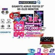 [เก็บคูปองลดสูงสุด 10,000.-][ผ่อน 0% 10 ด.]GIGABYTE AORUS FO27Q3 27" QD-OLED MONITOR(OLED 360Hz)/ประ