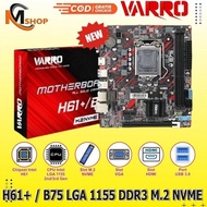 MOBO VARRO H61 PLUS MAINBOARD MOTHERBOARD / B75 (USB 3.0) NVME 1155 ORIGINAL AND TRUSTED