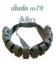 เข็มขัดกระสุนM79 ทรงแม็ก แบบสะพายหรือคาดเอว ขนาด 34นิ้ว แบบฟรีไซร์ปรับยาวได้ถึง50นิ้ว (ไม่มีกระสุนจำ