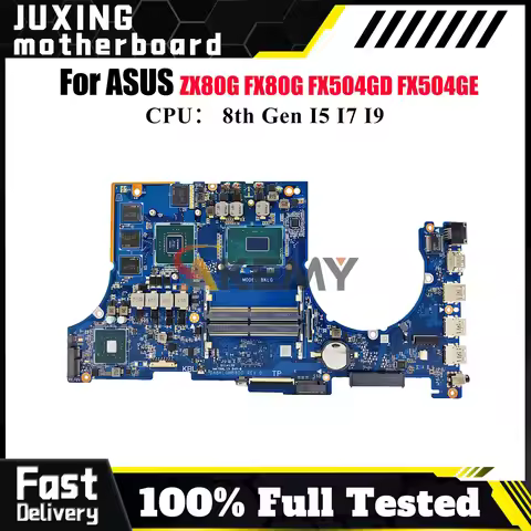 FX504GD Laptop Motherboard For ASUS TUF Gaming FX504GD ZX80G FX80G FX504GE FX504G Mainboard With I5 