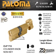 Paloma CLP 713 Knob Cylinder DELUXE KC-NK 62MM Non Key Satin Brass