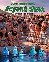 The Waters Beyond Shur: The Promised Land (Uncle Euph and The Bible, Band 4)