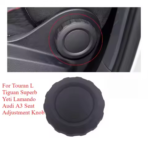 For Touran L Tiguan Superb Yeti Lamando Audi A3 Seat Adjustment Knob