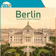 [100% Original Books] - Berlin Then and Now (R) : Damals und Heute by Nick Gay (UK edition, hardcove