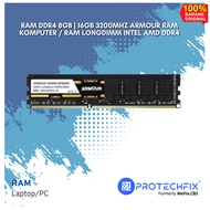 RAM DDR4 8GB | 16GB 3200MHz ARMOUR RAM KOMPUTER / RAM LONGDIMM INTEL AMD DDR4