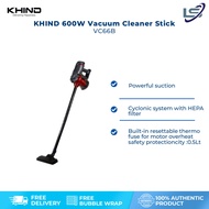 KHIND 600W Stick Vacuum Cleaner VC66B | Cyclonic system with HEPA filter | Powerful Suction | Motor Overheat Protection