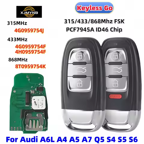 XJMYNB 4G0959754J 4H0959754F 4G0959754F Keyless Smart Key 315/433/868MHz ID46 For Audi A4 A5 A6L A7 
