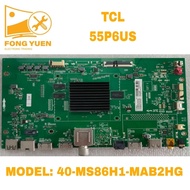 TCL 4K MAIN BOARD 55P6US