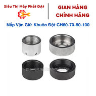 Nắp Vặn Giữ Khuôn Đột Cho Máy Đột Lỗ Thủy Lực CH60-Ch70-HHM60-HHM70
