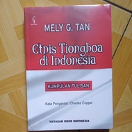 Ethnic Tionghoa in Indonesia Collection of Mely G Writing