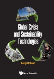 Global Crisis And Sustainability Technologies Kenji Uchino